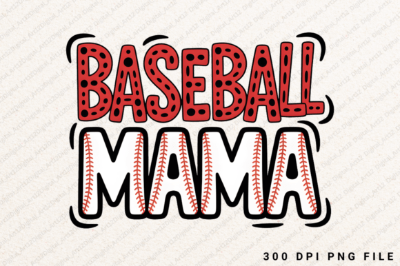 Baseball Mama PNG: Graphics for T-Shirt Designs