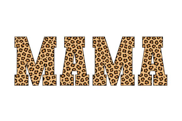 Leopard Print Mama Design: Graphics for T-Shirt Designs