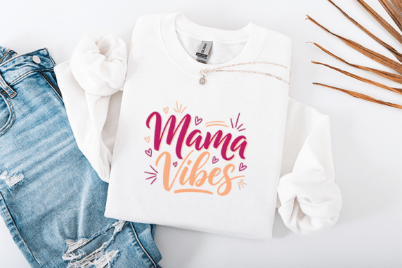 Mama Vibes Graphics for T-Shirt Designs & Branding