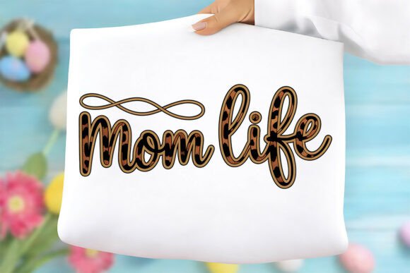 Mom Life PNG: Premium Graphics for T-Shirt Designs