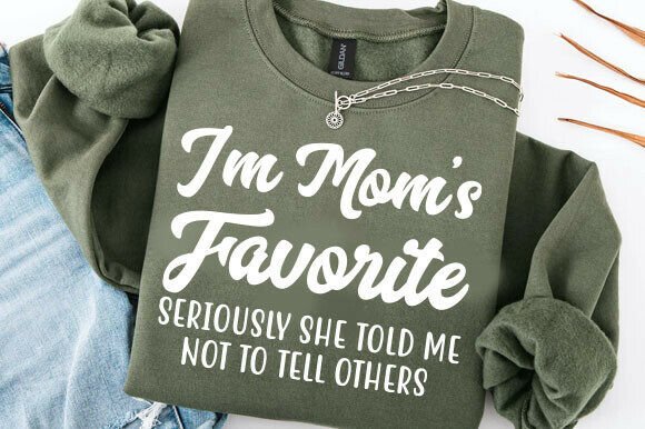 Mom's Favorite Graphics for T-Shirt Designs