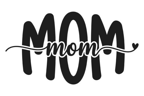 Mom Script Graphics for T-Shirt Designs