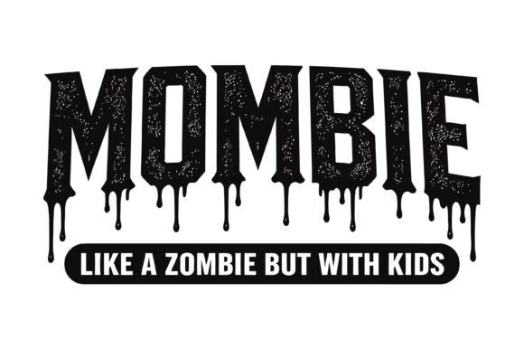 Mombie Like Zombie: A Designer's Take on Parenting Humor