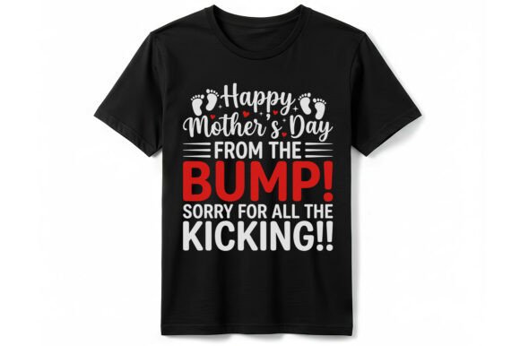 Mother's Day Bump T-Shirt: Graphics for T-Shirt Designs