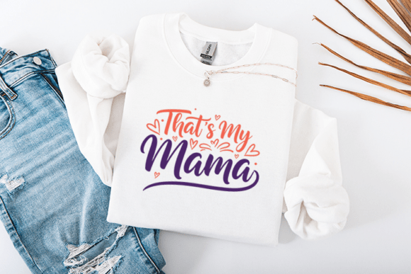 That's My Mama Mother's Day: A Designer's Review